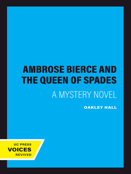 Title details for Ambrose Bierce and the Queen of Spades by Oakley Hall - Available
